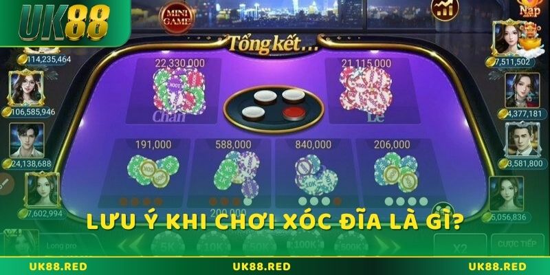 Những điều cần lưu ý khi chơi xóc đĩa là gì?