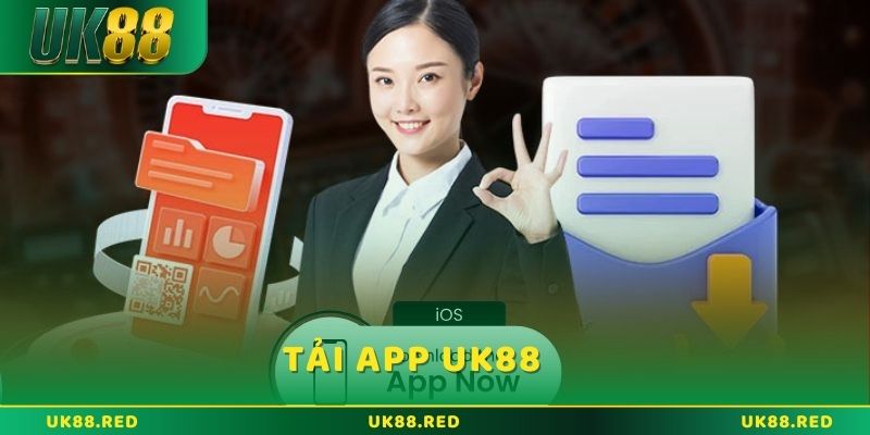 Tải app UK88 để không bỏ lỡ những điều thú vị
